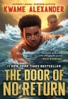 The Door of No Return (The Door of No Return series #1) By Kwame Alexander Cover Image
