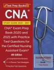 CNA Study Guide 2020-2021: CNA Exam Prep Book 2020 and 2021 with Practice Test Questions for the Certified Nursing Assistant Exam [4th Edition] Cover Image