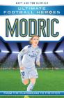 Modric (Ultimate Football Heroes) By Matt Oldfield Cover Image