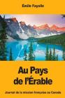 Au Pays de l'Érable By Émile Fayolle Cover Image