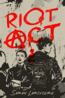 Riot Act By Sarah Lariviere Cover Image