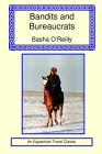Bandits and Bureaucrats By Basha O'Reilly Cover Image
