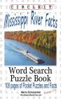 Circle It, Mississippi River Facts, Word Search, Puzzle Book By Lowry Global Media LLC, Maria Schumacher Cover Image