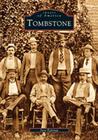 Tombstone (Images of America (Arcadia Publishing)) Cover Image
