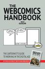 The Webcomics Handbook By Brad Guigar, Brad Guigar (Artist) Cover Image