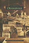 Orangevale (Images of America) By Paul J. P. Sandul, Tory D. Swim Cover Image