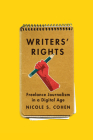 Writers' Rights: Freelance Journalism in a Digital Age Cover Image