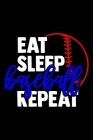 Eat Sleep Baseball Repeat: Baseball Team Hydration Tracker - Daily Water Reminder Log - 13 Month Fluid Tracking Checklist By Trendy Athletes Hydration Journals Cover Image