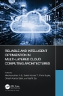 Reliable and Intelligent Optimization in Multi-Layered Cloud Computing Architectures Cover Image
