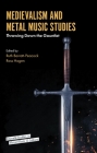 Medievalism and Metal Music Studies: Throwing Down the Gauntlet By Ruth Barratt-Peacock (Editor), Ross Hagen (Editor) Cover Image