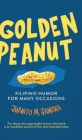 Golden Peanut: Filipino Humor for Many Occasions By Juanito M. Jamora Cover Image