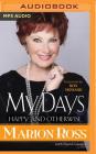 My Days: Happy and Otherwise Cover Image