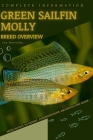Green Sailfin Molly: From Novice to Expert. Comprehensive Aquarium Fish Guide Cover Image