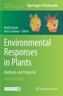 Environmental Responses in Plants: Methods and Protocols (Methods in Molecular Biology #2494) By Paula Duque (Editor), Dóra Szakonyi (Editor) Cover Image