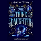The Third Daughter By Adrienne Tooley, Rebecca Lee (Read by) Cover Image