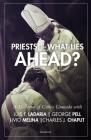 Priests—What Lies Ahead? By Carlos Granados Cover Image
