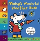 Maisy's Wonderful Weather Book: A Maisy First Science Book By Lucy Cousins Cover Image
