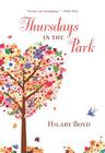 Thursdays in the Park By Hilary Boyd Cover Image