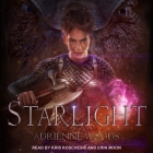 Starlight (Dragonian #5) By Adrienne Woods, Erin Moon (Read by), Kris Koscheski (Read by) Cover Image