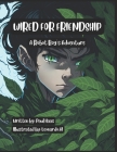 Wired For Friendship: The Robot Boy's Adventure By Paul J. Haas Cover Image