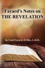 Fayard's Notes on THE REVELATION By Cecil Fayard Cover Image