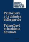 Primo Levi E La Chimica Delle Parole / Primo Levi Et La Chimie Des Mots By Claudio Cicotti (Editor), Massimo Malvetti (Editor), Francesco Neri (Editor) Cover Image
