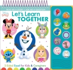 Disney Baby: Let's Learn Together 2-Sided Easel for Kids & Caregivers Sound Book By Claire Winslow, The Disney Storybook Art Team (Illustrator), Marit Skwish (Narrated by) Cover Image