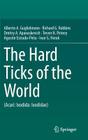The Hard Ticks of the World: (Acari: Ixodida: Ixodidae) Cover Image