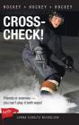 Cross-Check! (Lorimer Sports Stories) Cover Image