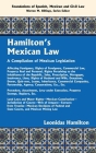 Hamilton's Mexican Law [1882] (Foundations of Spanish) By Leonidas Hamilton Cover Image