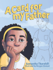 A Card For My Father By Samantha Thornhill, Morgan Clement (Illustrator) Cover Image