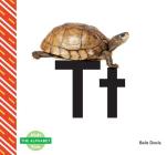 Tt (Alphabet) By Bela Davis Cover Image