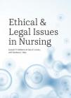 Ethical and Legal Issues in Nursing By Joseph P. DeMarco, Gary E. Jones, Barbara J. Daly Cover Image