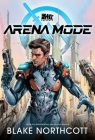 Heavy Metal Presents Arena Mode (The Arena Mode Saga #1) Cover Image