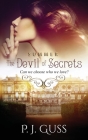 The Devil of Secrets: Can we choose who we love? By P. J. Guss Cover Image