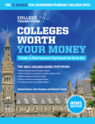 Colleges Worth Your Money: A Guide to What America's Top Schools Can Do for You By Andrew Belasco, Dave Bergman, Michael Trivette Cover Image