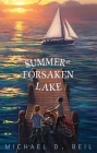 Summer at Forsaken Lake By Michael D. Beil, Maggie Kneen (Illustrator) Cover Image