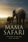 Mama Safari: Trust Jesus in your jeep. God's Got This! Cover Image