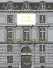 Dior: The Legendary 30, Avenue Montaigne By Pietro Beccari (Foreword by), Maureen Footer (Text by), Jérôme Hanover (Text by), Olivier Flaviano (Text by), Laziz Hamani (Photographs by) Cover Image