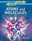 Atoms and Molecules (Scientific Pathways) Cover Image