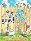 Going, Going, Gone!: And Other Silly Dilly Sports Songs By Alan Katz, David Catrow (Illustrator) Cover Image