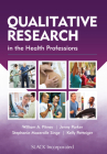 Qualitative Research in the Health Professions By William Pitney, EdD, ATC, FNATA, Jenny Parker, EdD, Stephanie Mazerolle, PhD, ATC, LAT, Kelly Potteiger, PhD, ATC Cover Image