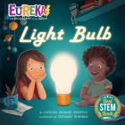 Light Bulb: Eureka! The Biography of an Idea By Kathleen Weidner Zoehfeld, Stephanie Dehennin (Illustrator) Cover Image