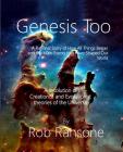 Genesis Too: The Creation of the Universe By Rob Ransone Cover Image