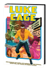 Luke Cage Omnibus By Steve Englehart, Tony Isabella, Don McGregor, Marv Wolfman, George Tuska (By (artist)), Billy Graham (By (artist)), Ron Wilson (By (artist)), Lee Elias (By (artist)) Cover Image