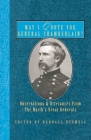 May I Quote You, General Chamberlain?: Observations & Utterances of the North's Great Generals Cover Image