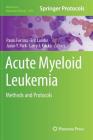 Acute Myeloid Leukemia: Methods and Protocols (Methods in Molecular Biology #1633) Cover Image