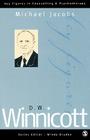D W Winnicott (Key Figures in Counselling and Psychotherapy #8) By Michael Jacobs Cover Image