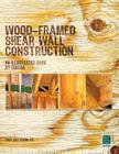Wood-Framed Shear Wall Construction--an Illustrated Guide Cover Image