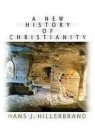A New History of Christianity By Hans J. Hillerbrand Cover Image